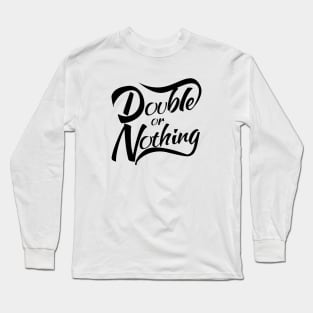 Double or Nothing Yoyo Long Sleeve T-Shirt